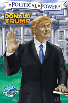 The publisher has also released comic books on such political figures as Bernie Sanders, Hillary Clinton, Donald Trump, Rand Paul and more in its Political Power series.