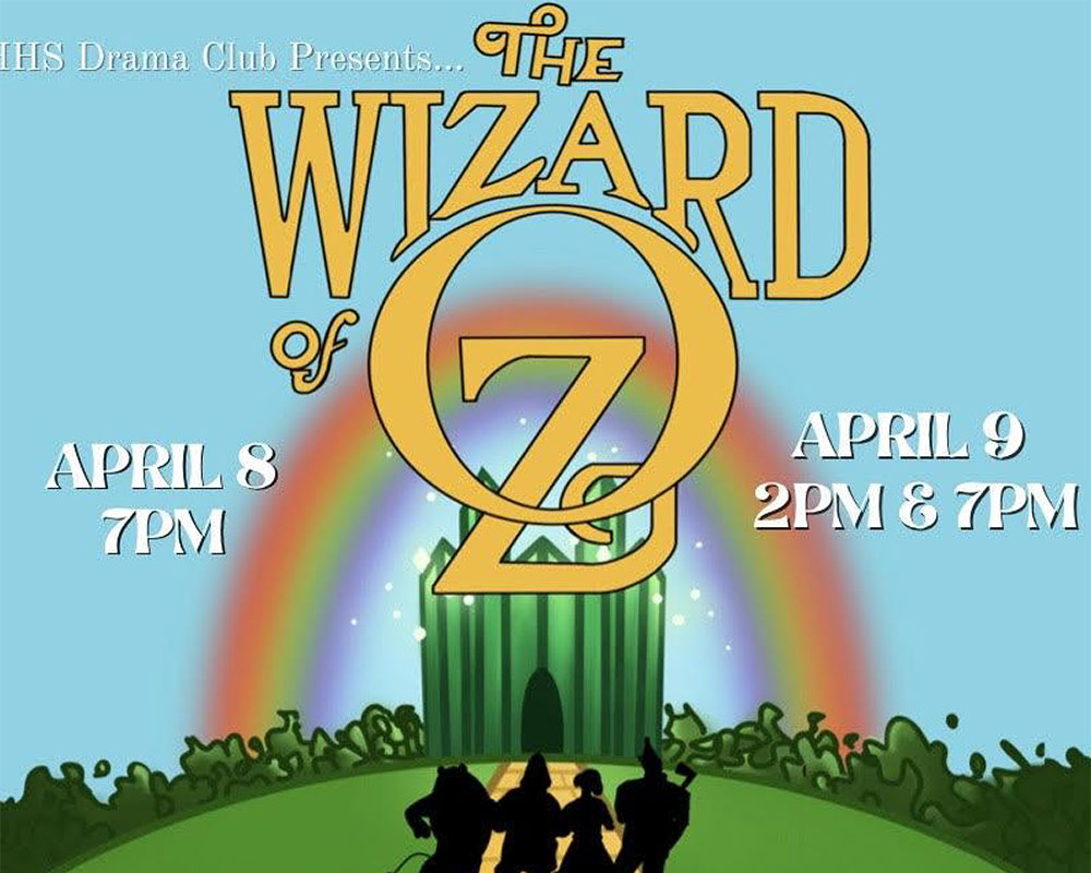 Haverhill High School Drama Club Presents The Wizard of Oz April 8-9